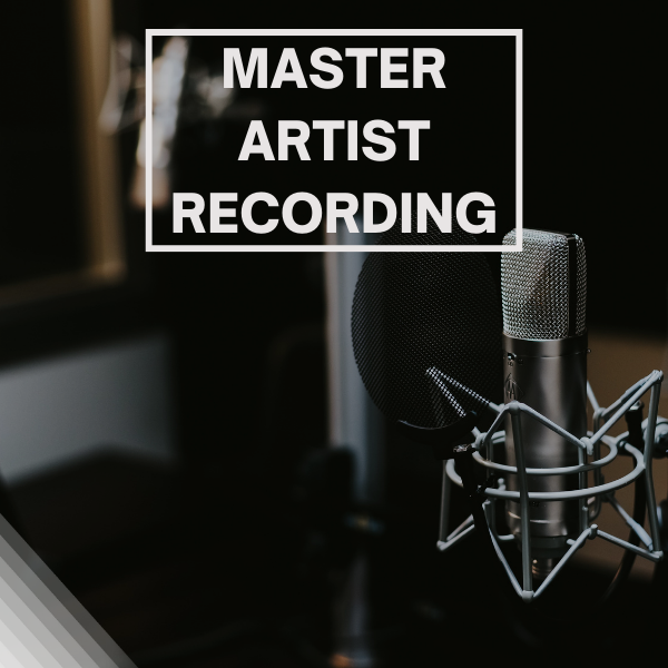 Master Artist Recording | Learn the Art of Music Engineering